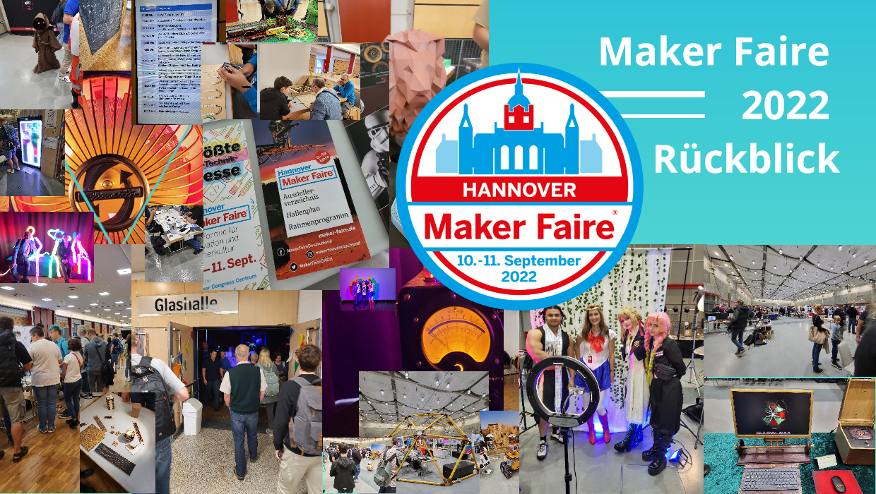 Maker Faire 2022 Rückblick